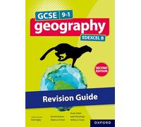Edexcel GCSE Geography B: Revision Guide (Second Edition) (GCSE 9-1 Geography Edexcel B second edition)