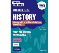 James Ball - Edexcel GCSE History: Henry VIII & Ministers 1509-40 - Revision & Practice (Exams 2026)