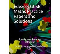 Edexcel GCSE Maths Practice Papers and Solutions: Foundation - Grade 9-1, Calculator