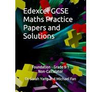 Edexcel GCSE Maths Practice Papers and Solutions: Foundation - Grade 9-1, Non-Calculator