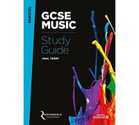 Edexcel GCSE Music - Study Guide | 9-1 Syllabus Revision Book for Secondary Students | Complete Course Companion for Exam Success | Music Theory and Listening Practice for GCSE Edexcel Music