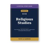 Edexcel GCSE Religious Studies: Critical Study Guide - Exam Technique, Mark-Scheme Method & Model Answers (Use Alongside Official Past Papers)