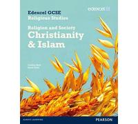 Edexcel GCSE Religious Studies Unit 8B: Religion and Society - Christianity & Islam Student Book