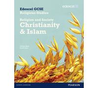 Edexcel GCSE Religious Studies Unit 8B: Religion & Society - Christianity & Islam Stud Bk