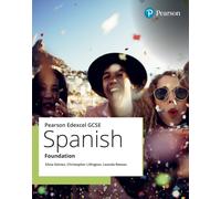 Edexcel GCSE Spanish Foundation Student Book