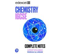 Edexcel IGCSE Chemistry: Complete Notes (iGCSE Biology & Chemistry Complete Notes Series)