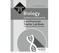 Edexcel International GCSE (9-1) Biology Teacher Lab Book: Teacher and technician information
