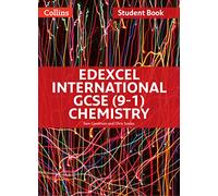 Edexcel International GCSE (9-1) Chemistry Student Book – Collins