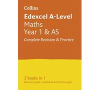 Collins – Edexcel A-level Maths AS/Year 1: All-in-One Revision & Practice – Ideal for 2026–27 exams