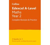 Edexcel Maths A level Year 2 All-in-One Complete Revision and Practice : Ideal for the 2026 and 2027 Exams