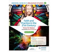 Edexcel Religious Studies for GCSE (9-1): Catholic Christianity (Specification A): Faith and Practice in the 21st Century
