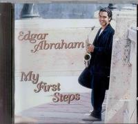 Edgar Abraham - My First Steps