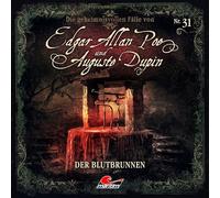 Edgar Allan Poe & Auguste Dupin - Folge 31 - der Blutbrunnen
