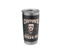 Edgar Allan Poe Crow Crows Before Hoes Design for Book Nerd Stainless Steel Insulated Tumbler