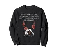 Edgar Allan Poe Dream By Day Raven Literary Quote Art Sweatshirt