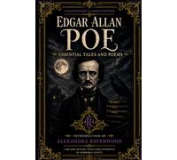 Edgar Allan Poe: Essential Tales and Poems: Ravenwood Classics Edition