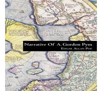 Edgar Allan Poe Narrative of A. Gordon Pym Paperback Book Edgar Allan Poe Multicolor