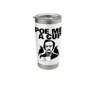 Edgar Allan Poe Pun Poe Me a Cup Stainless Steel Insulated Tumbler