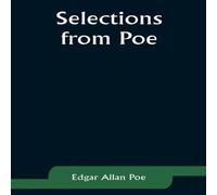 Edgar Allan Poe Selections from Poe Paperback Book Edgar Allan Poe Multicolor