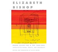 Edgar Allan Poe & the Juke-Box: Uncollected Poems, Drafts, and Fragments