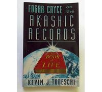 Edgar Cayce On Akashic Records:: The Book of Life