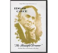 Edgar Cayce - The Beautiful Dreamer