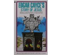 Edgar Cayce's Story of Jesus by Cayce, Edgar (October 14, 2000) Mass Market Paperback