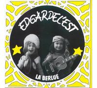 Edgar de L'est - La Berlue