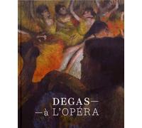 EDGAR DEGAS À L'OPÉRA (FR)
