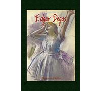 Edgar Degas: Drawings in Close Up: Volume 1