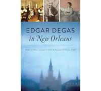 Edgar Degas in New Orleans