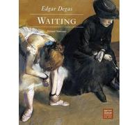 Edgar Degas: Waiting (Getty Museum Studies on Art) (Getty Publications -)