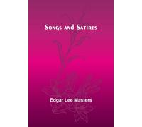 Edgar Lee Masters Songs & Satires Paperback Book Edgar Lee Masters Multicolor