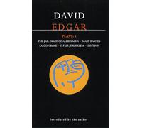 Edgar Plays: 1: Jail Diary of Albie Sachs; Mary Barnes; Saigon Rose; O Fair Jerusalem; Destiny: v.1 (Contemporary Dramatists)