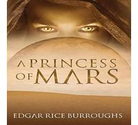 Edgar Rice Burroughs A Princess of Mars (Annotated) Hardcover Book Edgar Rice Burroughs Multicolor