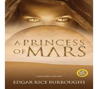 Edgar Rice Burroughs A Princess of Mars (Annotated, Large Print): LARGE PRINT EDITION Edgar Rice Burroughs Multicolor