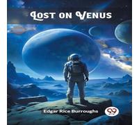 Edgar Rice Burroughs Lost on Venus Paperback Book Edgar Rice Burroughs Multicolor