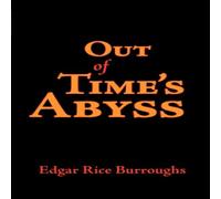 Edgar Rice Burroughs Out of Time's Abyss, Large-Print Edition Paperback Book Edgar Rice Burroughs Multicolor