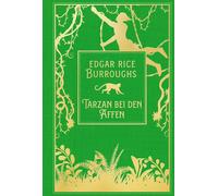 Edgar Rice Burroughs Ruprecht Tarzan bei den Affen: Leinen mit Gold (Hardback)