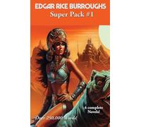 Edgar Rice Burroughs Super Pack #1: A Positronic Book: 55 (Positronic Super Pack)