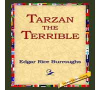 Edgar Rice Burroughs Tarzan the Terrible Hardback Book Edgar Rice Burroughs Multicolor