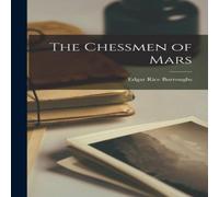 Edgar Rice Burroughs The Chessmen of Mars Paperback Book Edgar Rice Burroughs Multicolor