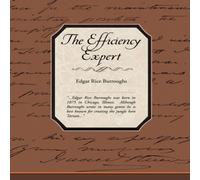 Edgar Rice Burroughs The Efficiency Expert Paperback Book Edgar Rice Burroughs Multicolor
