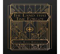 Edgar Rice Burroughs The Land that Time Forgot Paperback Book Edgar Rice Burroughs Multicolor