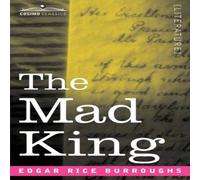 Edgar Rice Burroughs The Mad King Paperback Book in White Edgar Rice Burroughs White