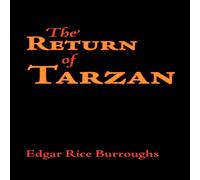 Edgar Rice Burroughs The Return of Tarzan, Large-Print Edition Paperback Book Edgar Rice Burroughs Multicolor