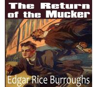 Edgar Rice Burroughs The Return of the Mucker Paperback Book Edgar Rice Burroughs Multicolor