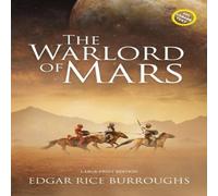 Edgar Rice Burroughs The Warlord of Mars (Annotated, Large Print): LARGE PRINT EDITION Edgar Rice Burroughs Multicolor