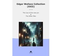 Edgar Wallace Collection (XXII): Clue Other (Top Classics)