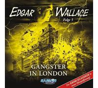 Edgar Wallace - Folge 5: Gangster in London
